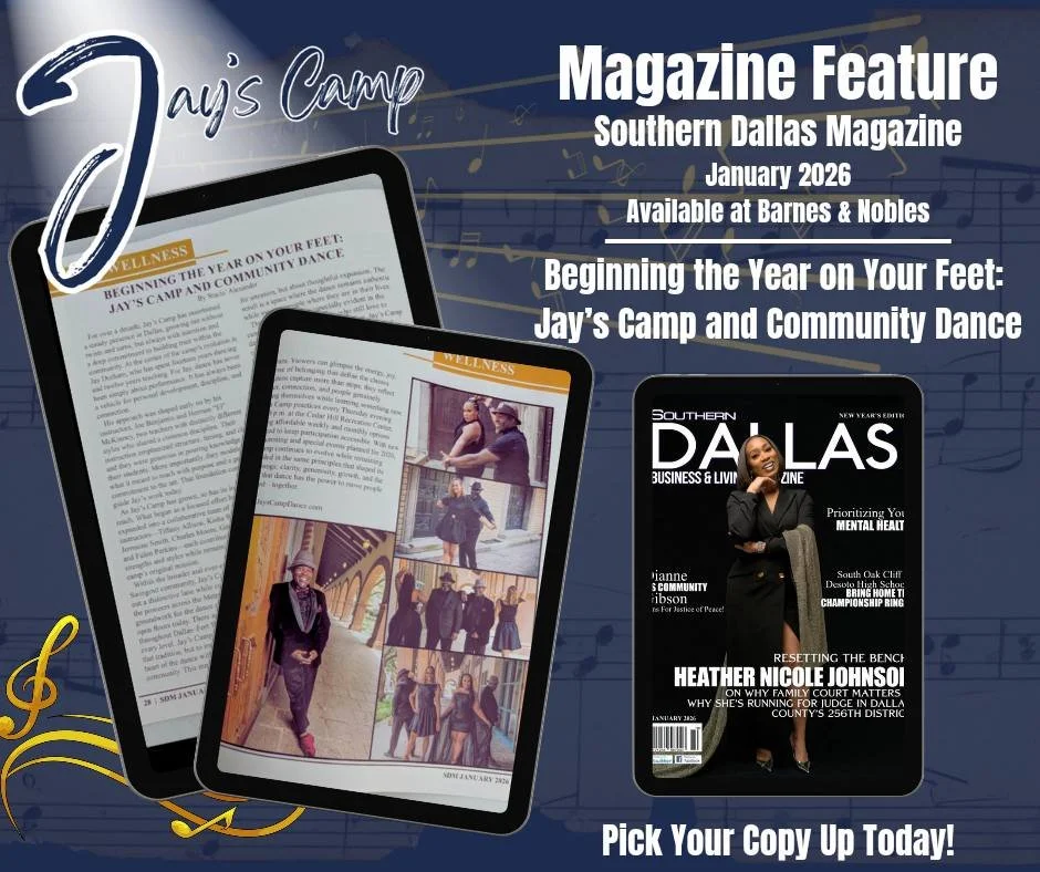 A magazine cover featuring Jay's Camp and community dance, with images of people dancing and a woman on the cover of Southern Dallas Business & Lifestyle magazine, January 2026.