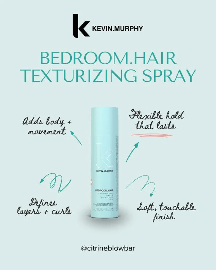 Because sometimes the best hair is the hair that looks like you didn&rsquo;t try at all. 😉

Meet Kevin.Murphy BEDROOM.HAIR &mdash; the texturizing spray that gives you that &ldquo;perfectly undone, lived-in&rdquo; look without the grit or stickiness