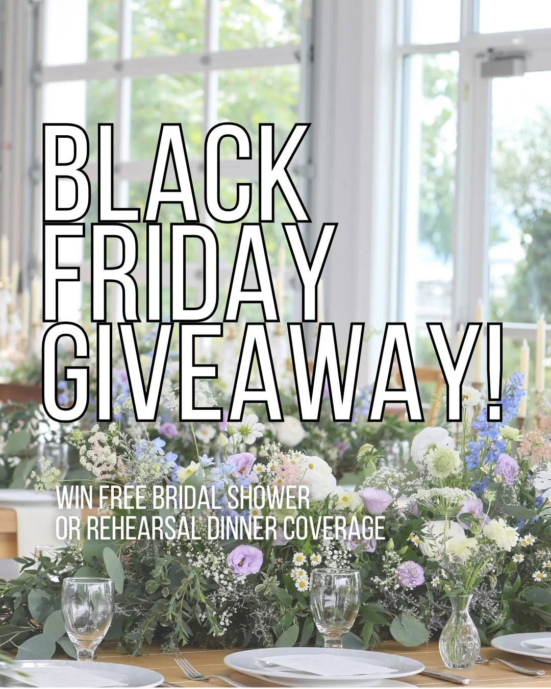 BLACK FRIDAY GIVEAWAY ✨

I&rsquo;m giving ONE lucky couple FREE Bridal Shower OR Rehearsal Dinner Coverage for their 2026 wedding season!

THE PRIZE:
&bull; 1 hour of coverage
&bull; Canon-shot photos
&bull; Video clips for social
&bull; 30&ndash;45 