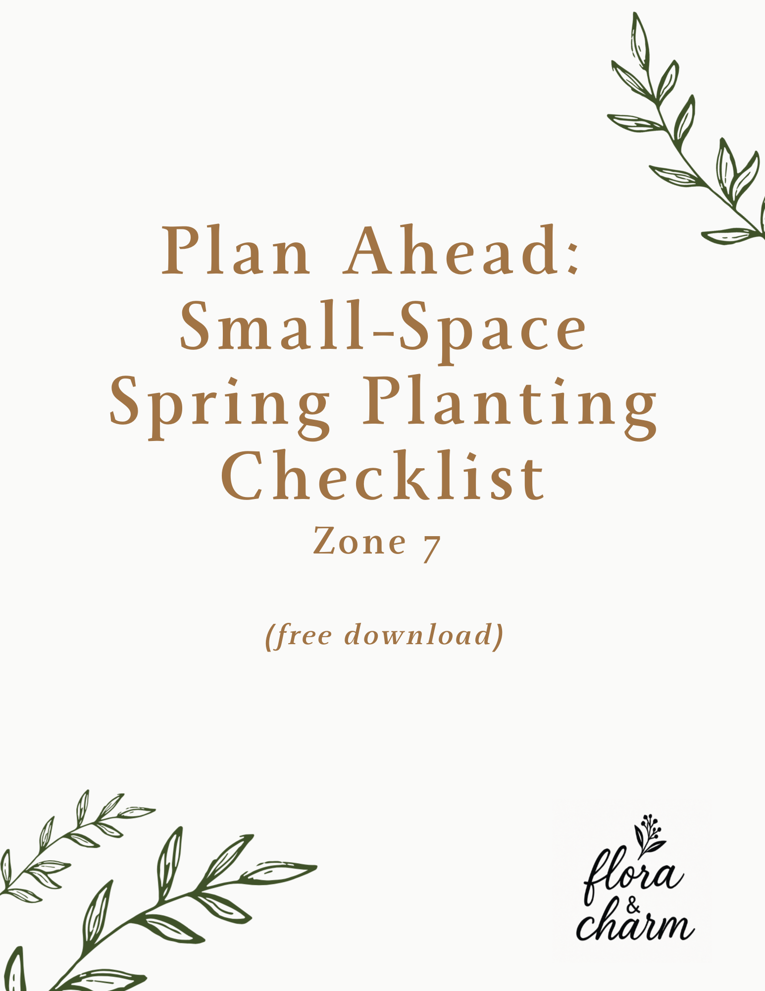 Small-Space Spring Planting Checklist for Zone 7