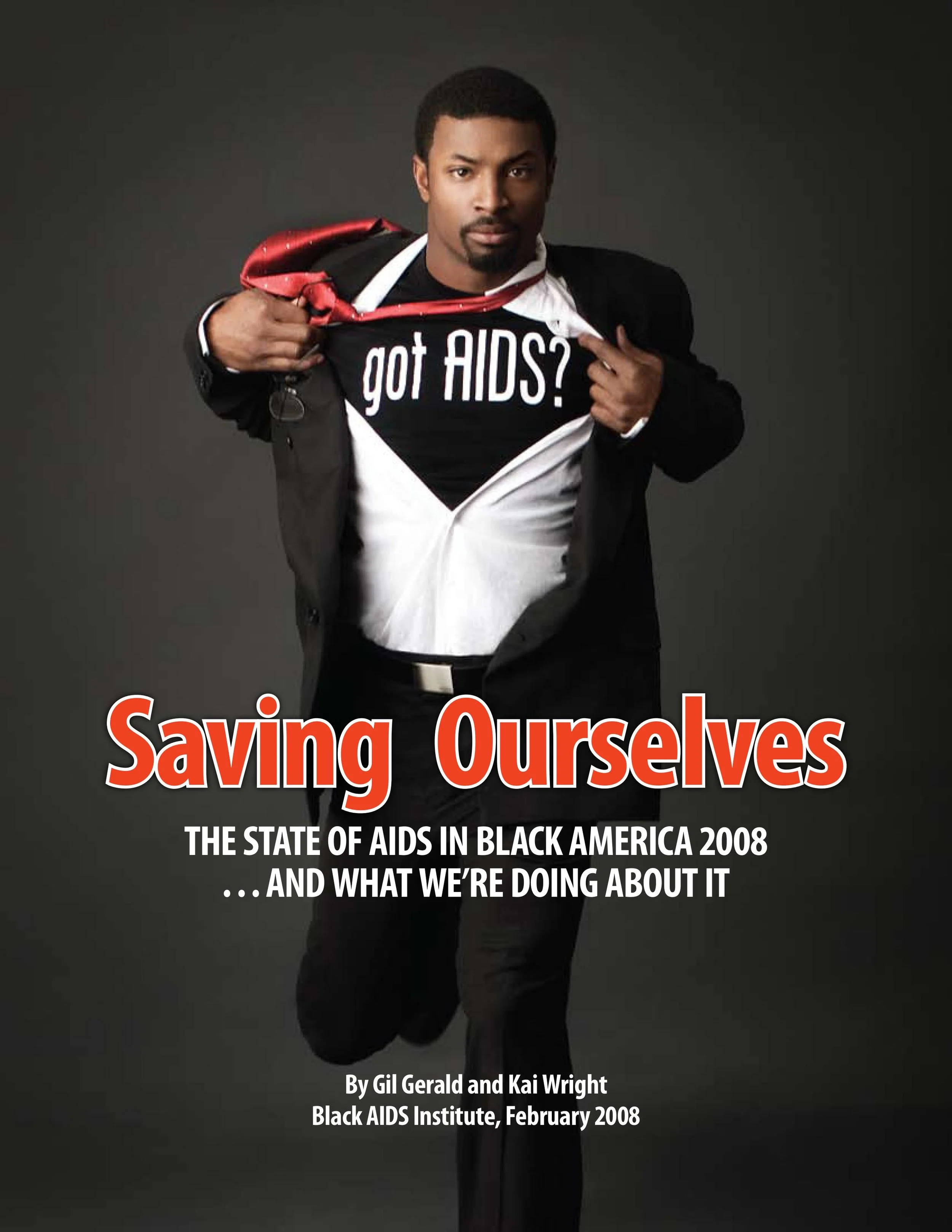 Black man in a suit ripping his shirt and tie like a super hero revealing an inner black garment written got AIDS
