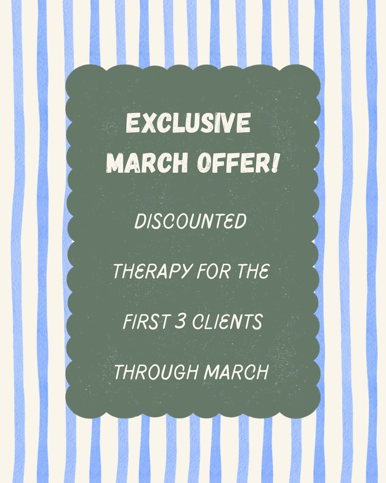 EXCLUSIVE MARCH OFFER:
The first 3 people to contact me will receive therapy sessions in March at a discounted rate of &pound;40 each. 

From April, sessions return to my standard session fee. 

March is a time for new beginnings and making space for