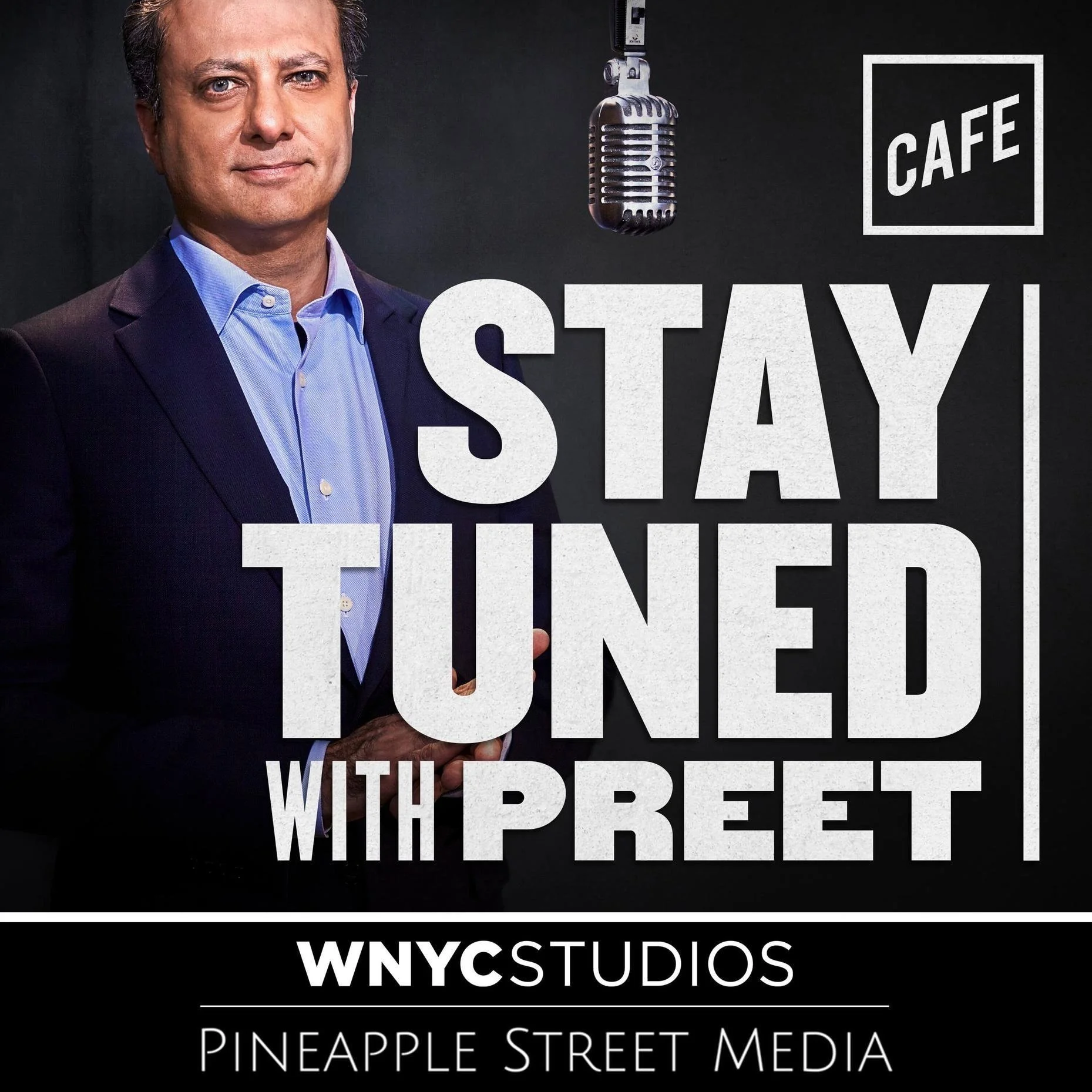 image of podcast host Preet Bharara with copy overlay that reads: stay tuned with preet, wnyc studios, pineapple street media