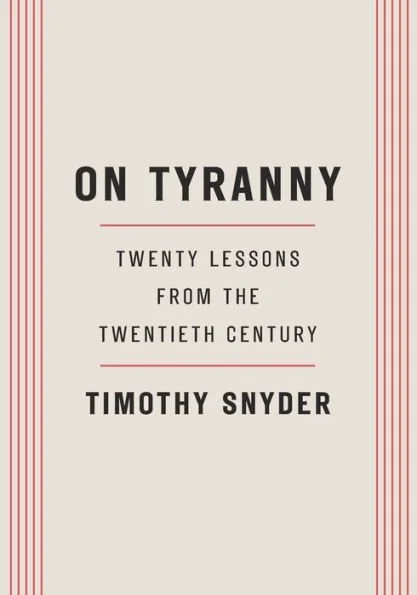 Cover of the book "On Tyranny: Twenty Lessons from the Twentieth Century" by Timothy Snyder, featuring a minimalist design with red lines framing the text.