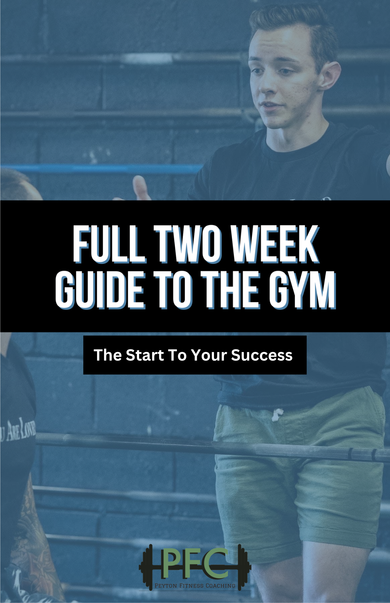 The image shows a man with short hair wearing a black T-shirt, standing in front of a brick wall in a gym or fitness center, with a focus on a promotional message for a two-week gym guide and a coaching logo.