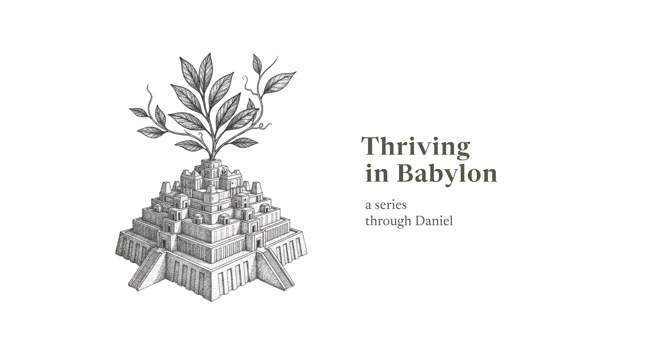 Thriving in Babylon