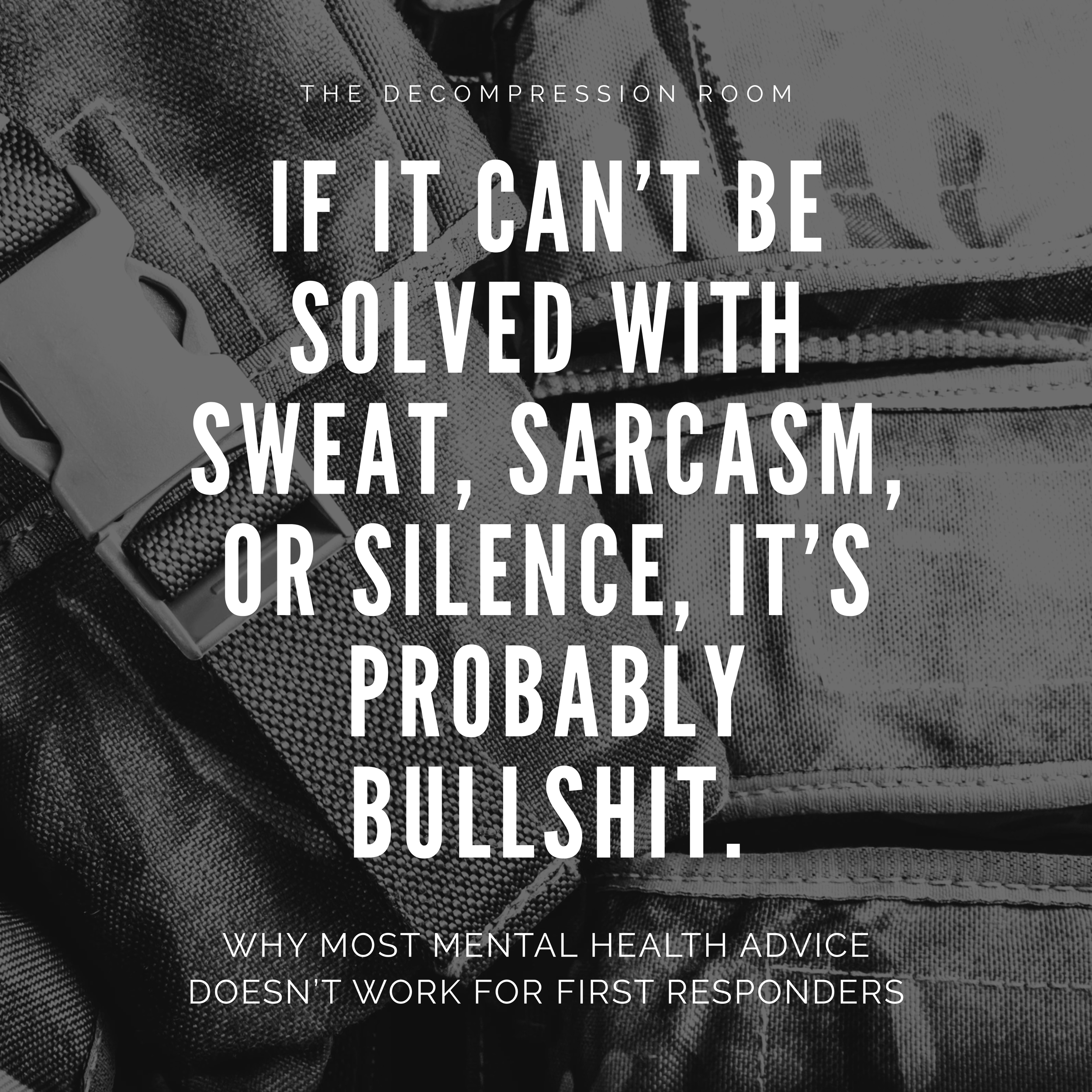 If It Can’t Be Solved With Sweat, Sarcasm, or Silence, It’s Probably Bullshit.