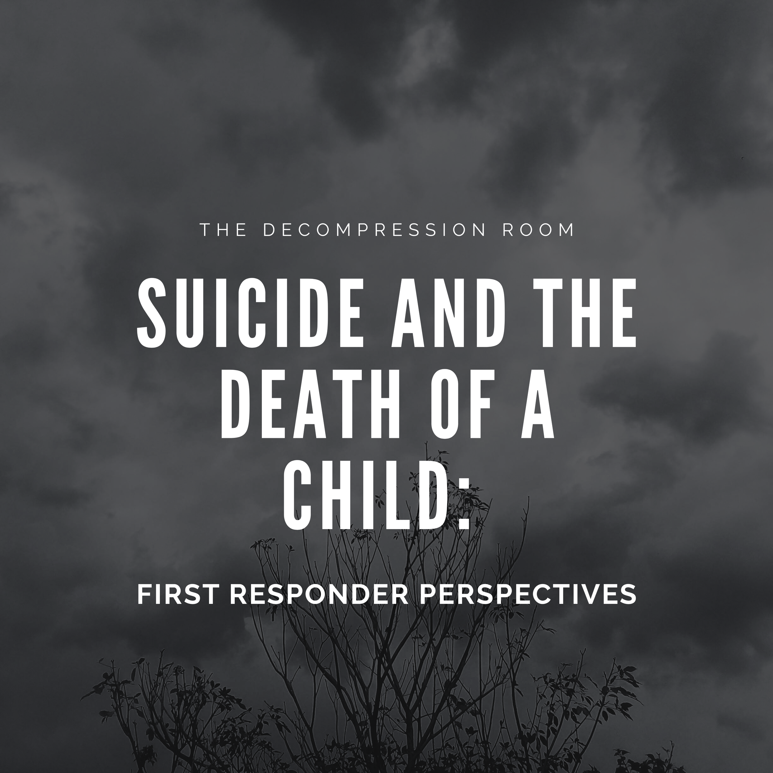 Suicide and the Death of a Child: First Responder Perspectives