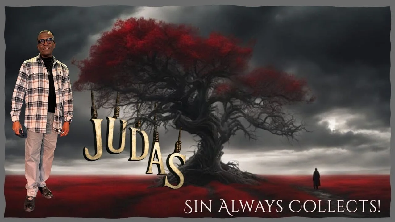 JUDAS | Sin Always Collects| How Eternal Destinies are Determined Paradise to Perdition| Week 2 