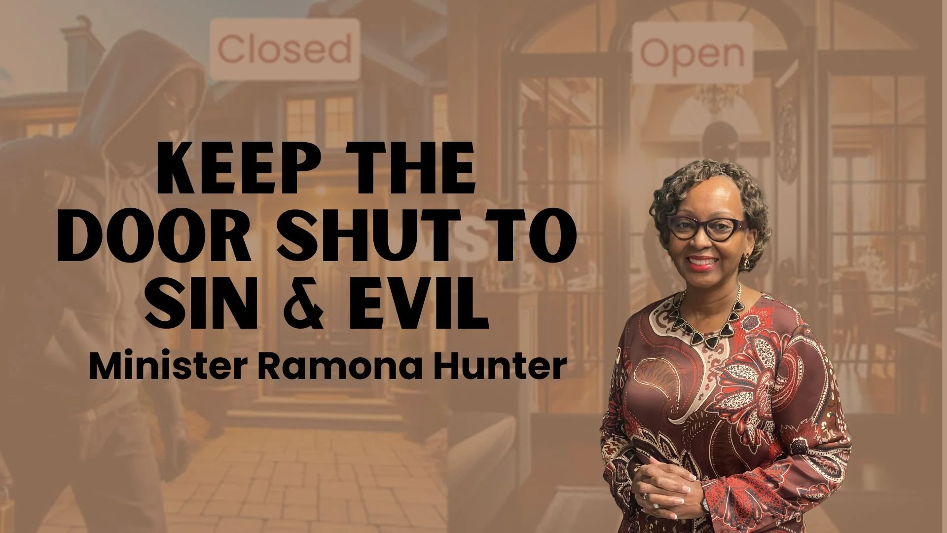 Keep The Door Shut to Sin &amp; Evil