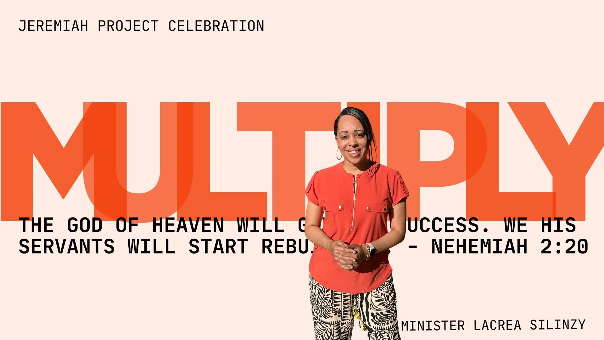 Multiply | Minister LaCrea Silinzy