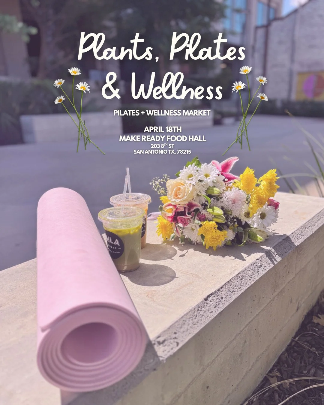Plants, Pilates, & Wellness