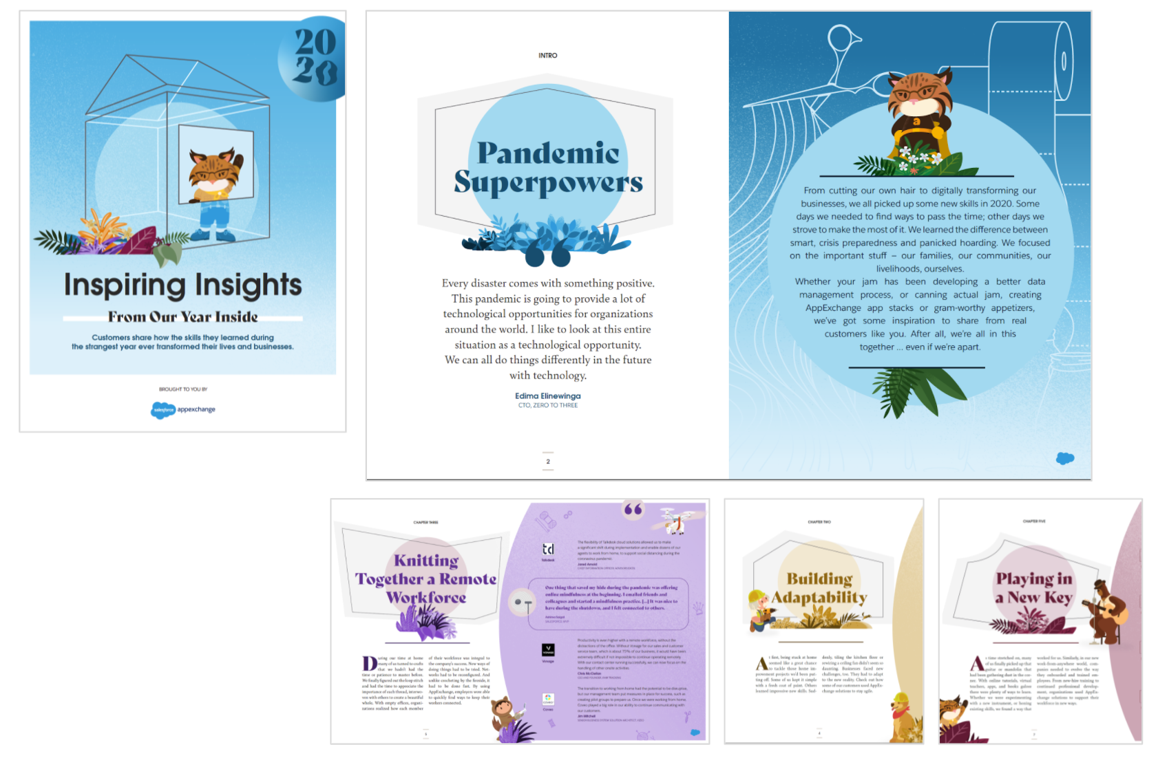 Salesforce AppExchange 2020 year end ebook Weaving together customer quotes about the apps that helped their businesses get through the year and the hobbies and skills so many of us picked up during a crazy time.