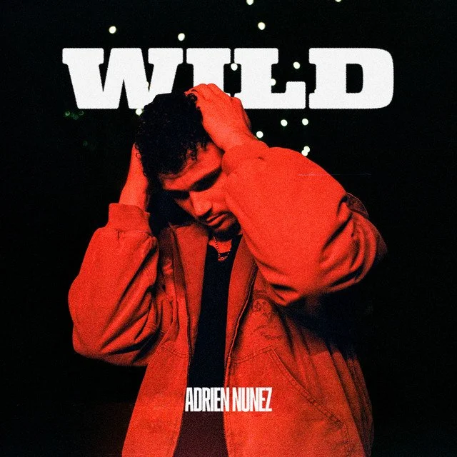 Adrien Nunez - Wild