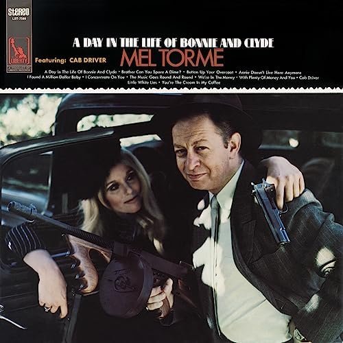 Mel Tormé - A Day In The Life Of Bonnie And Clyde