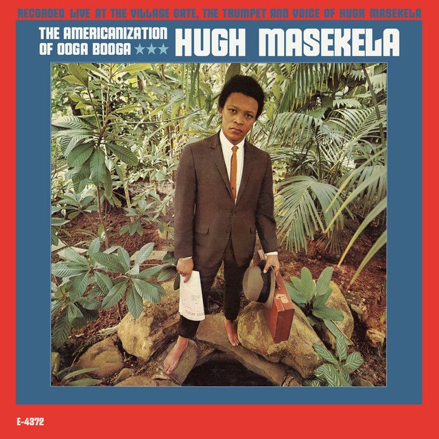 Hugh Masekela – The Americanization of Ooga Booga