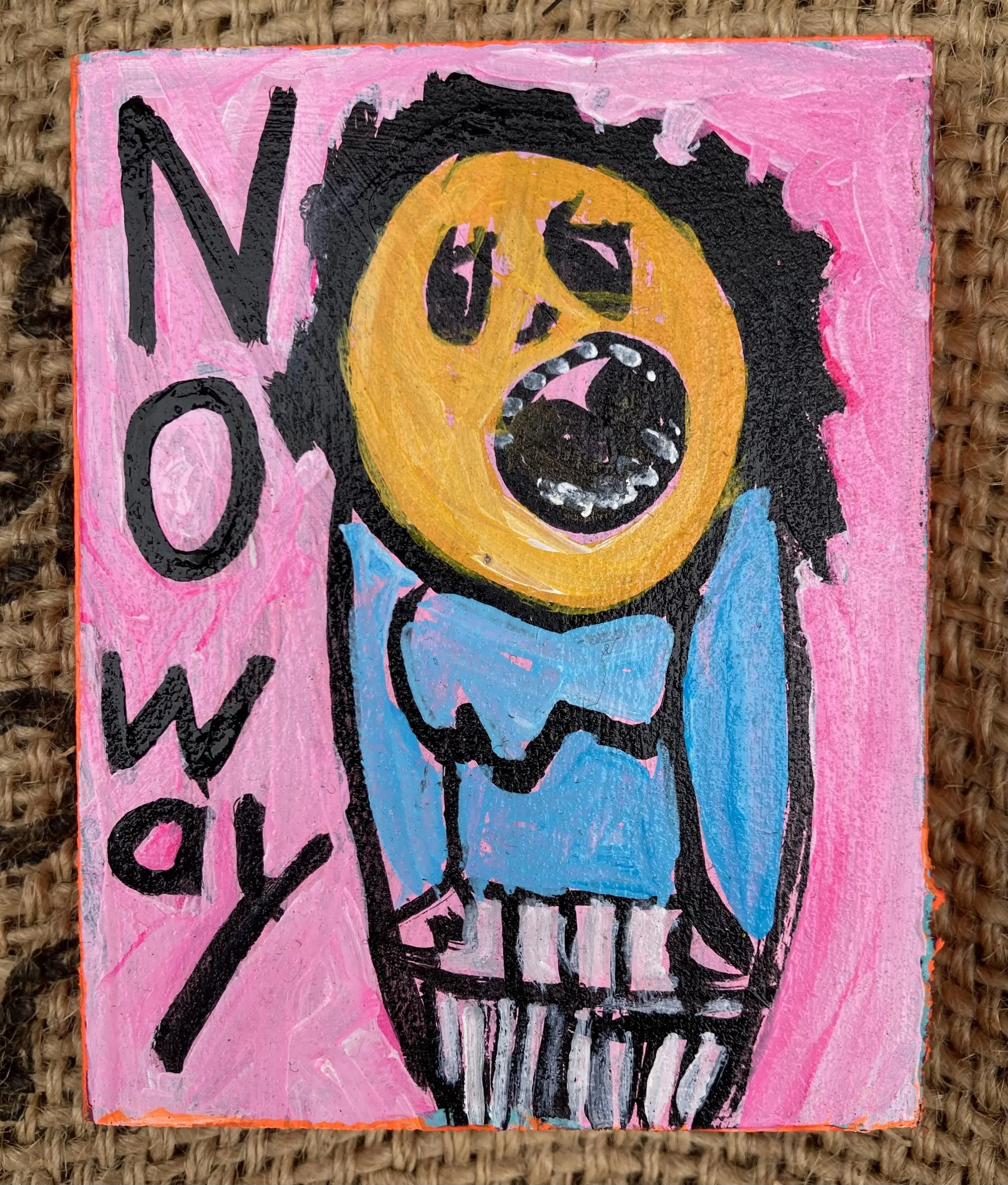 No Way 3x4 inches $40