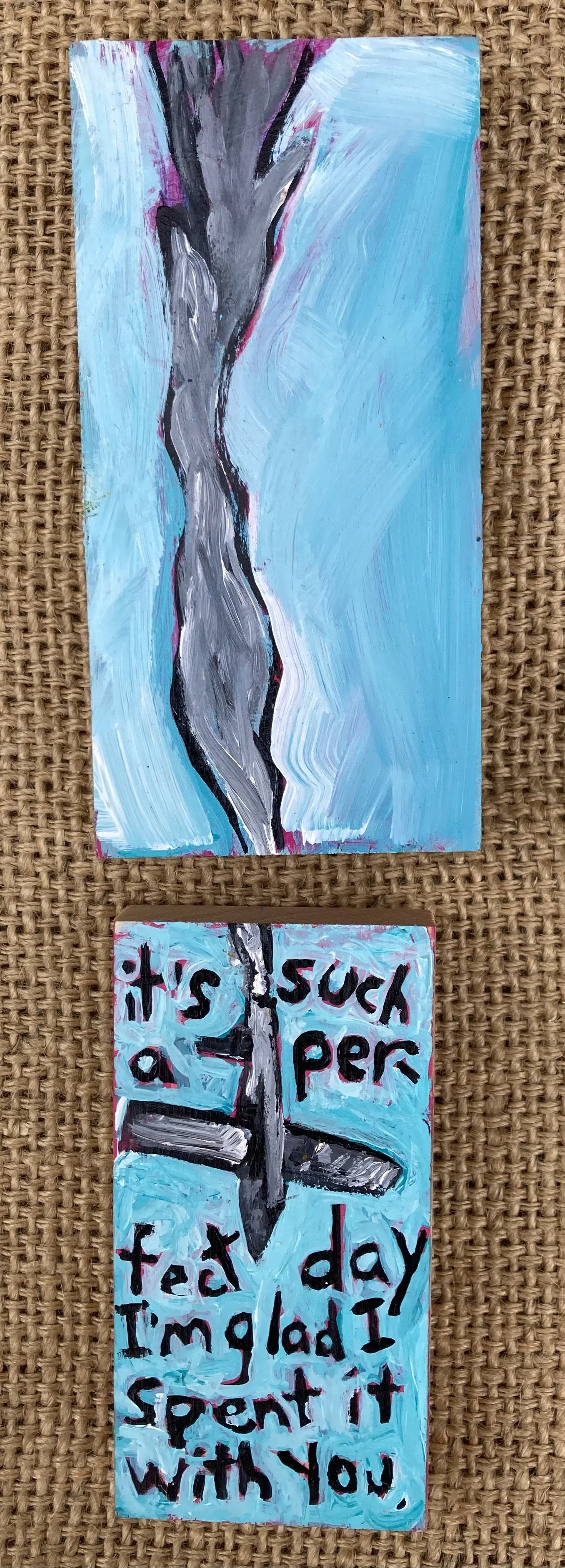 Perfect Day diptych 3x11inches  $65. Go listen to Lou Reed's Perfect Day.