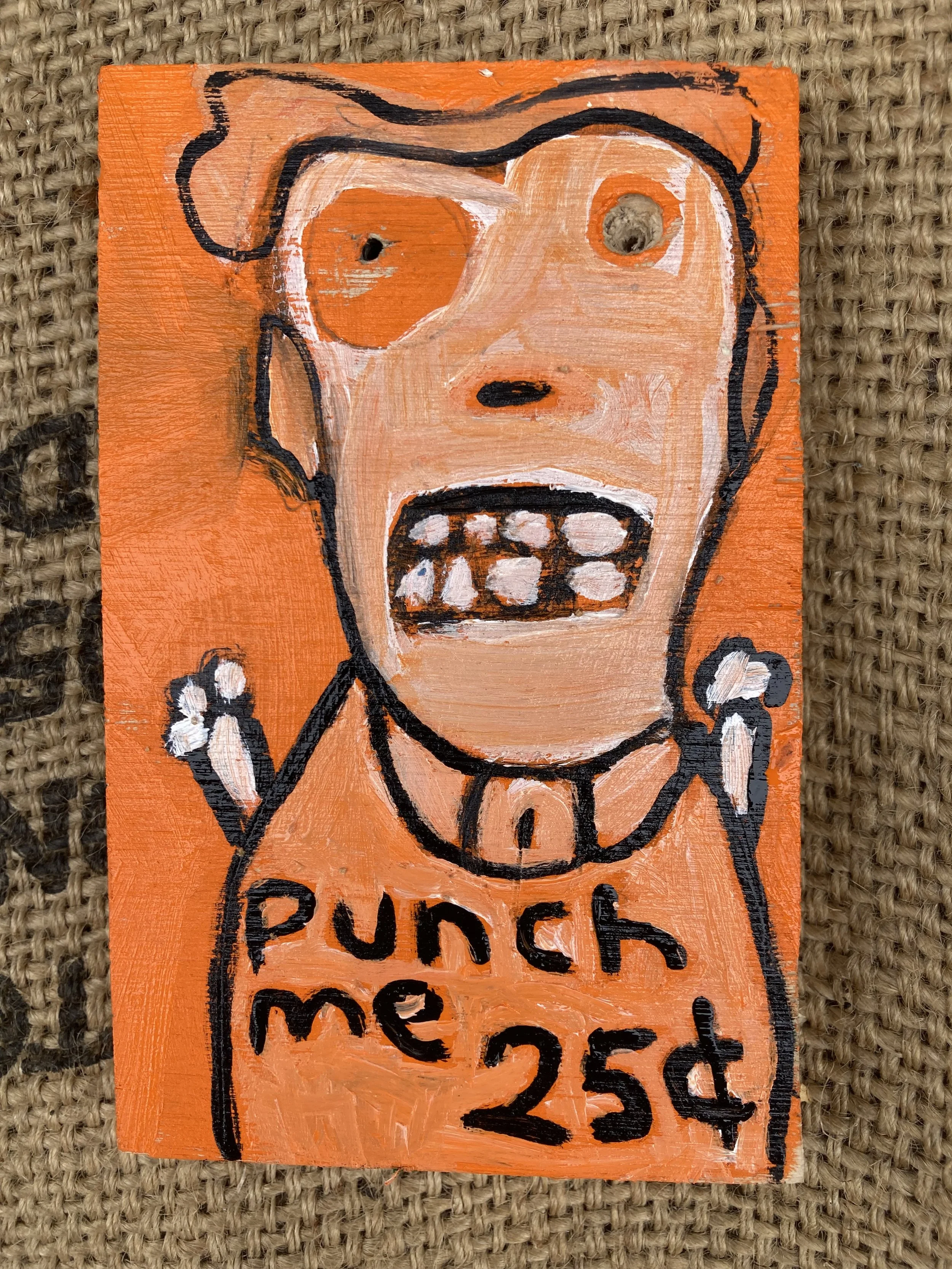 Punch Him 3 1/2x5 1/2 Acrylic on wood $35