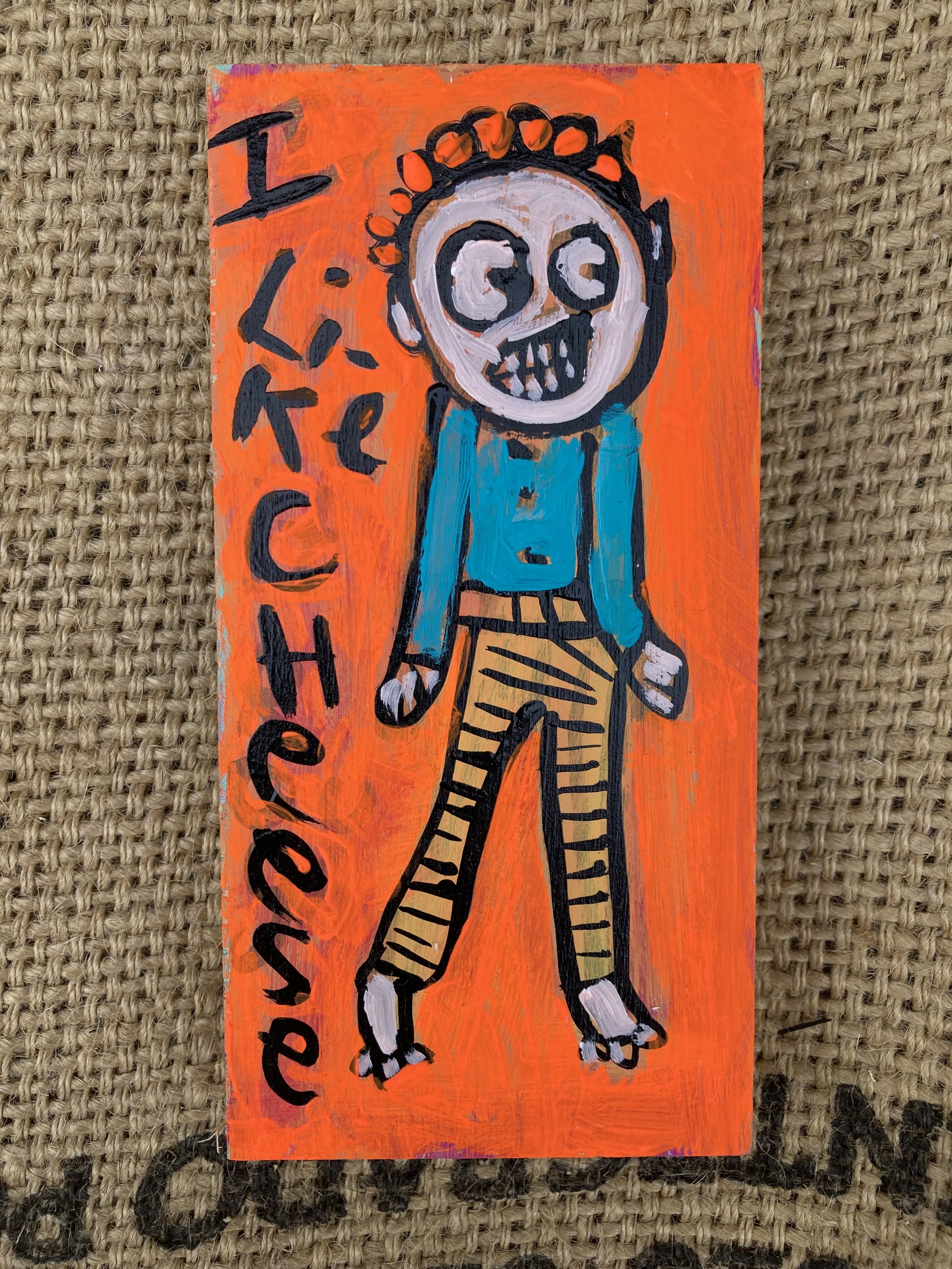 Cheese 3x6 inches acrylic on wood $45. Cheese. Cheese. Cheese.