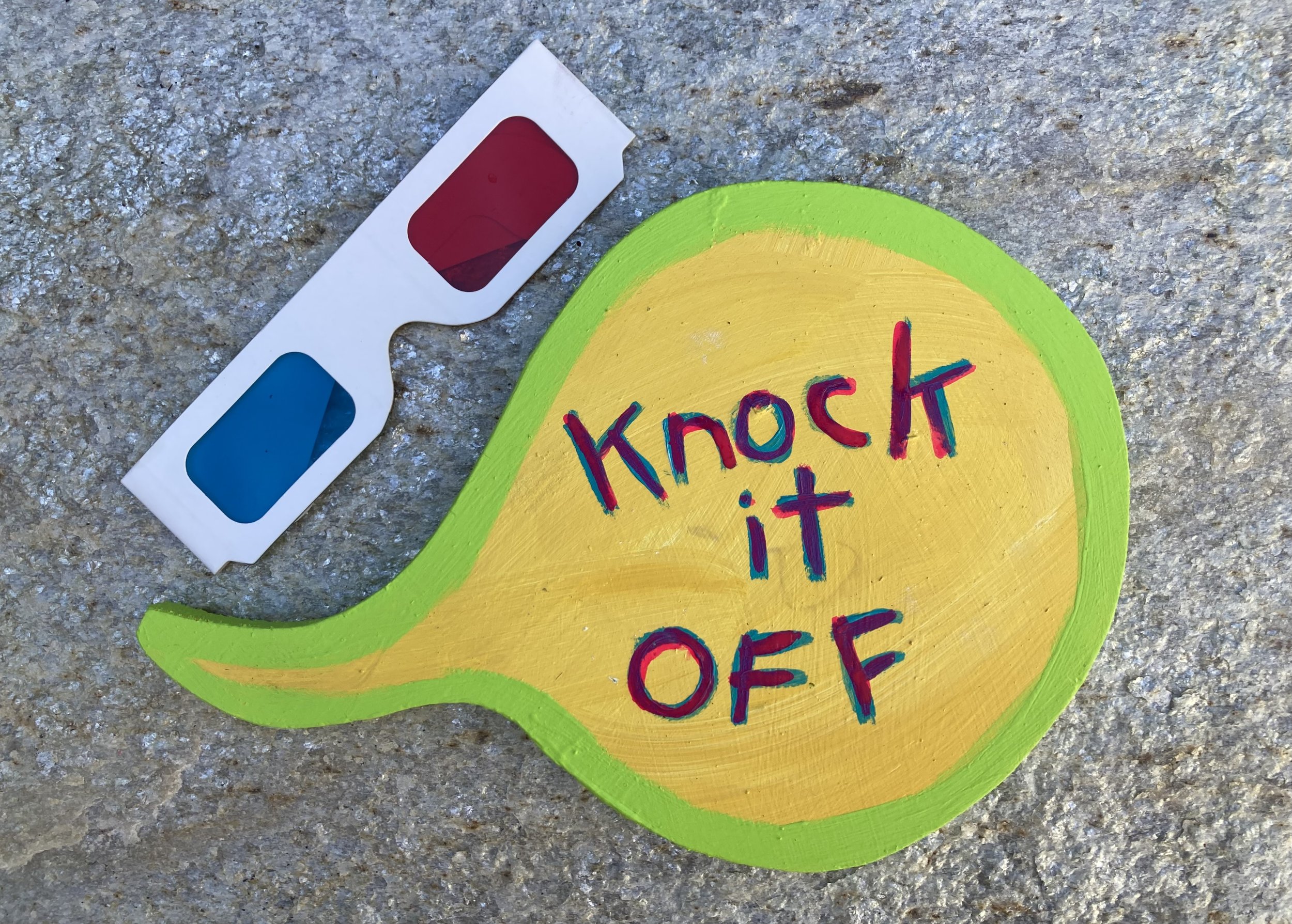 Knock It Off Speech Bubble with 3-D glasses