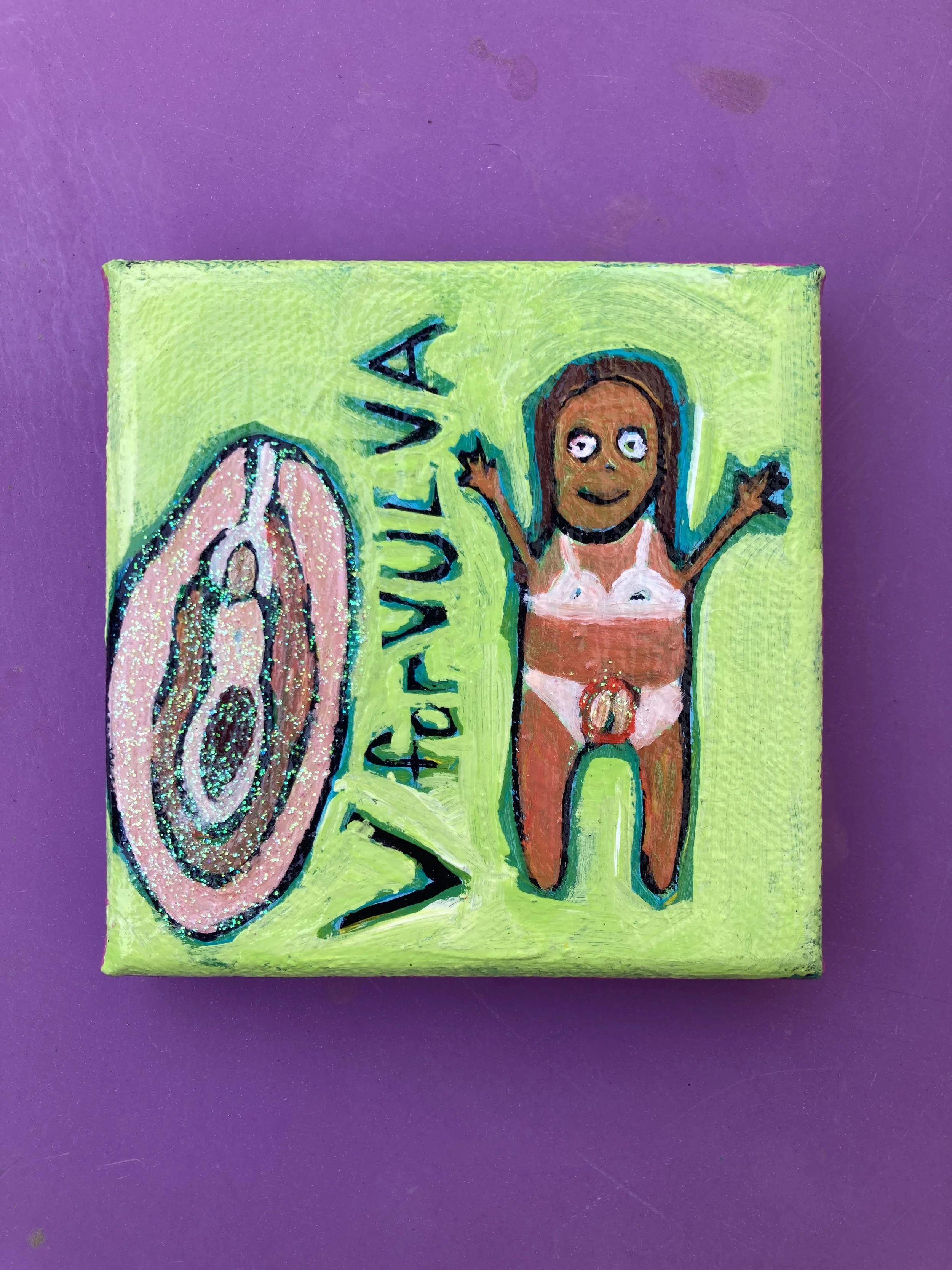V for Vulva  4x4 inches Acrylic and Sparkle on canvas $75