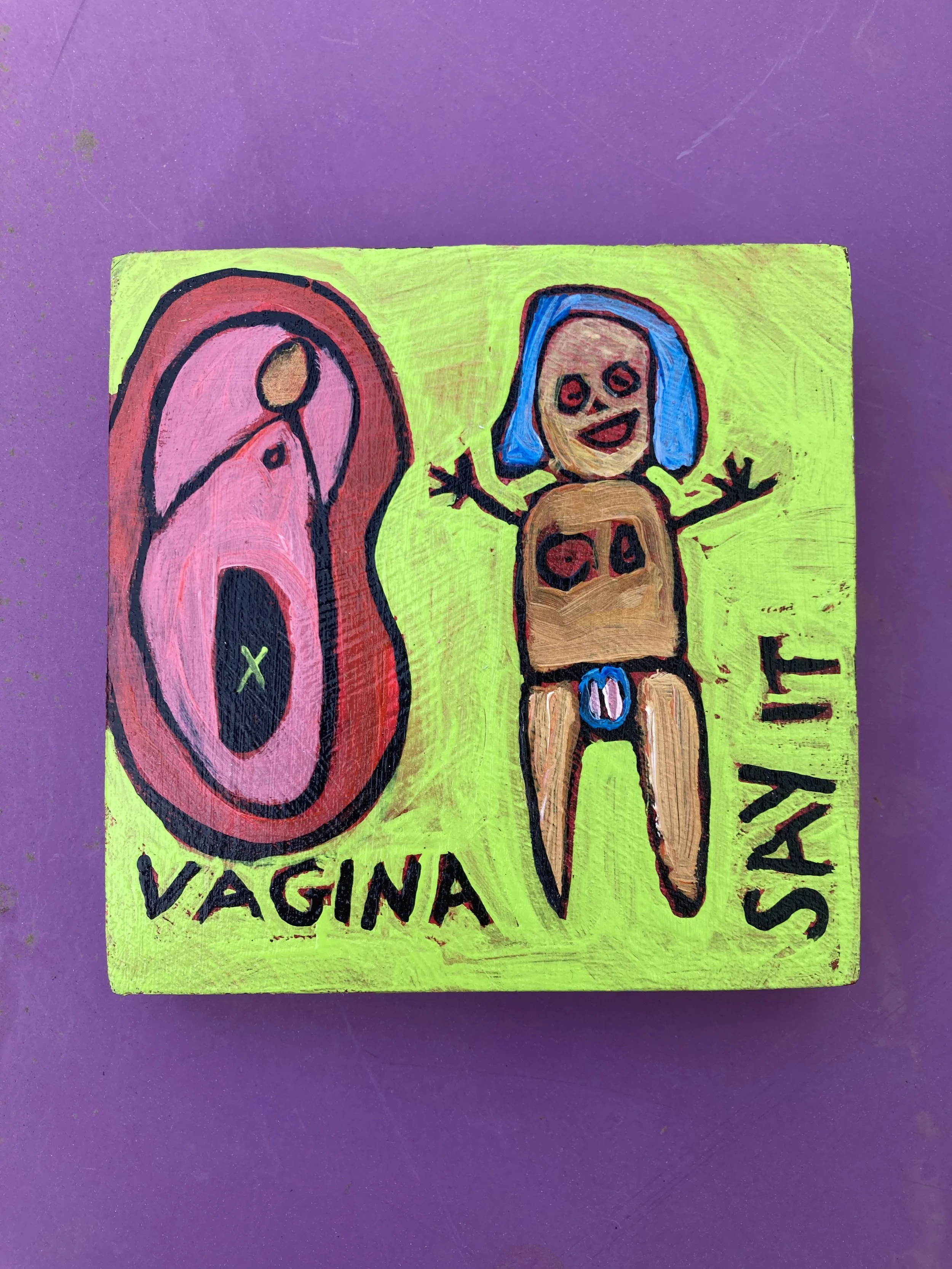 Say It acrylic 4x4 inches on wood $75