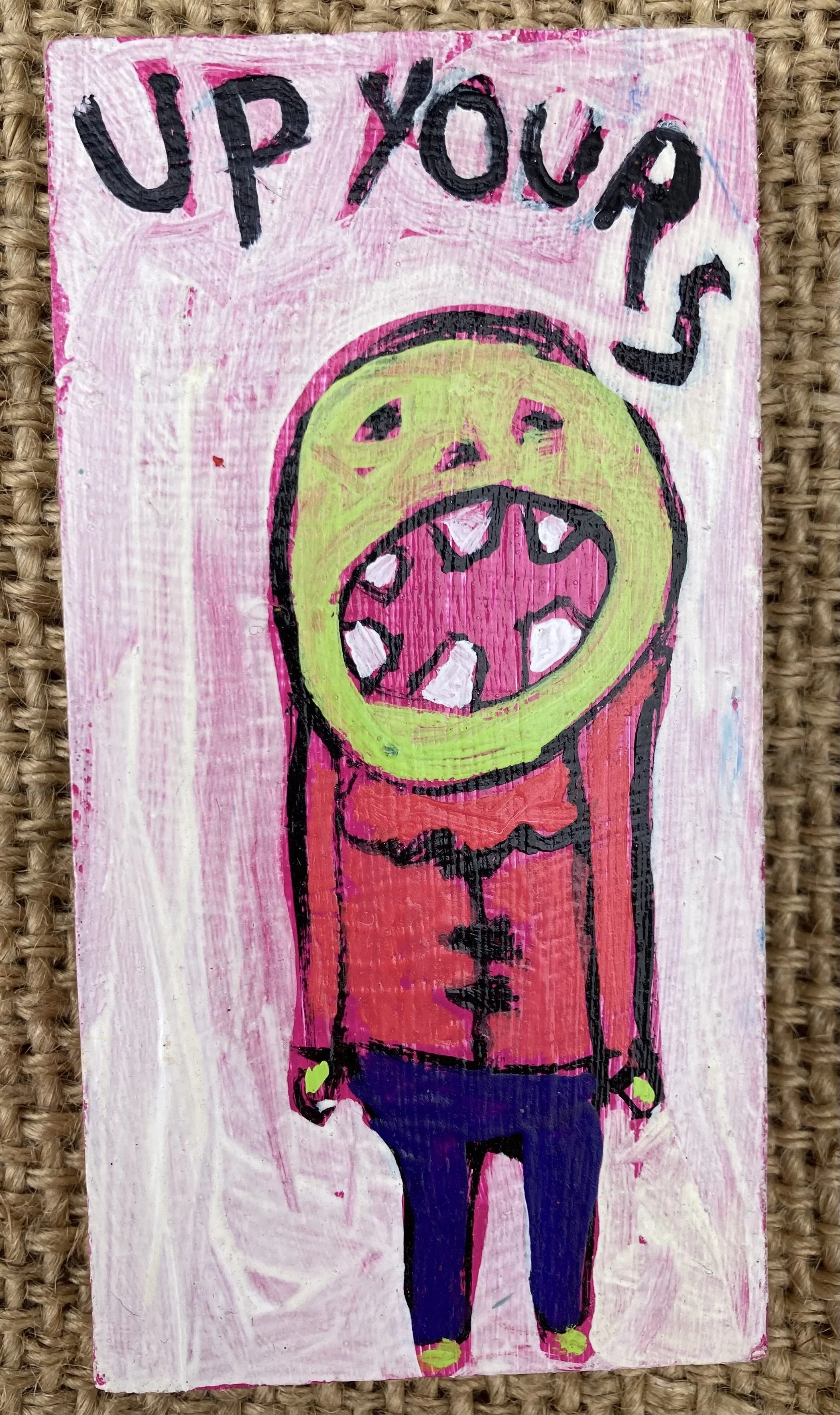 Up Yours 2 1/2x 5 $40