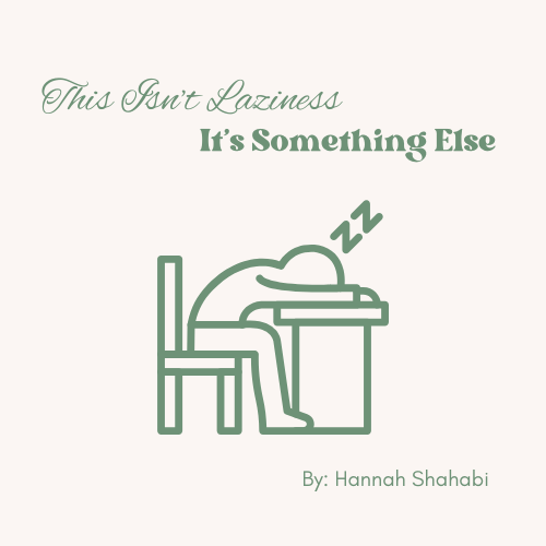 This Isn’t Laziness, It’s Something Else