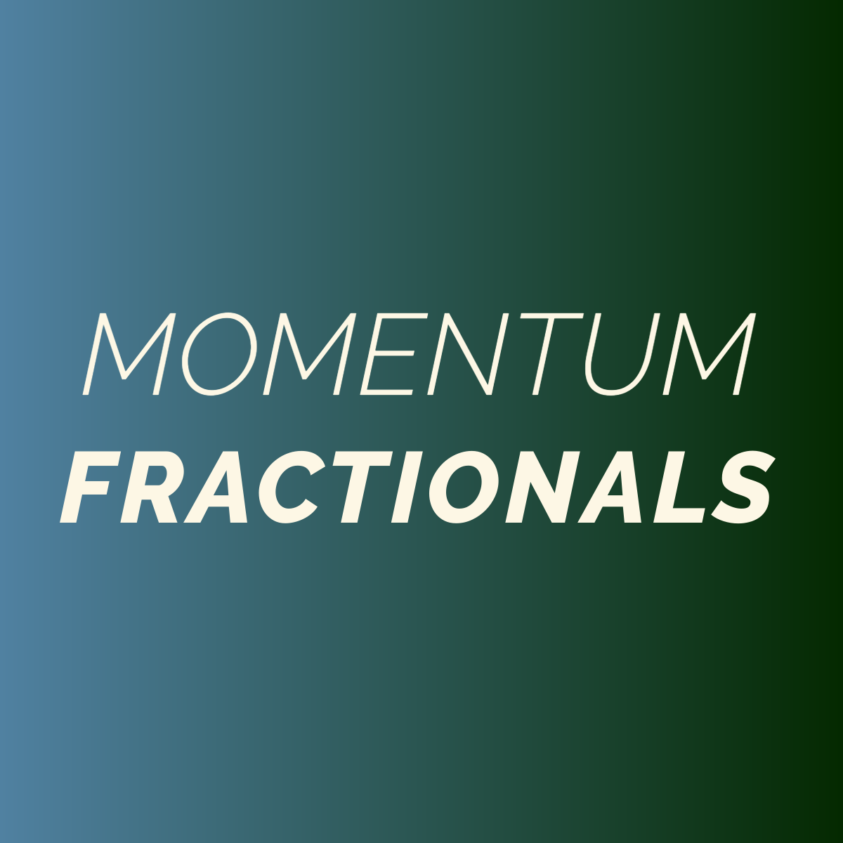 Momentum Fractional's