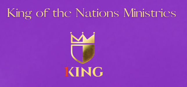 King of the Nations Ministries - 1King