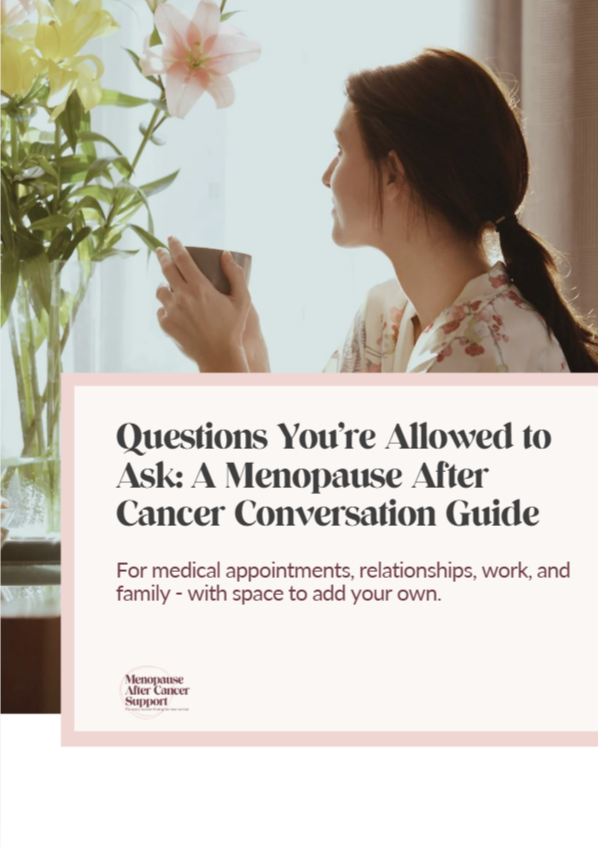 menopause after cancer questions to ask guide