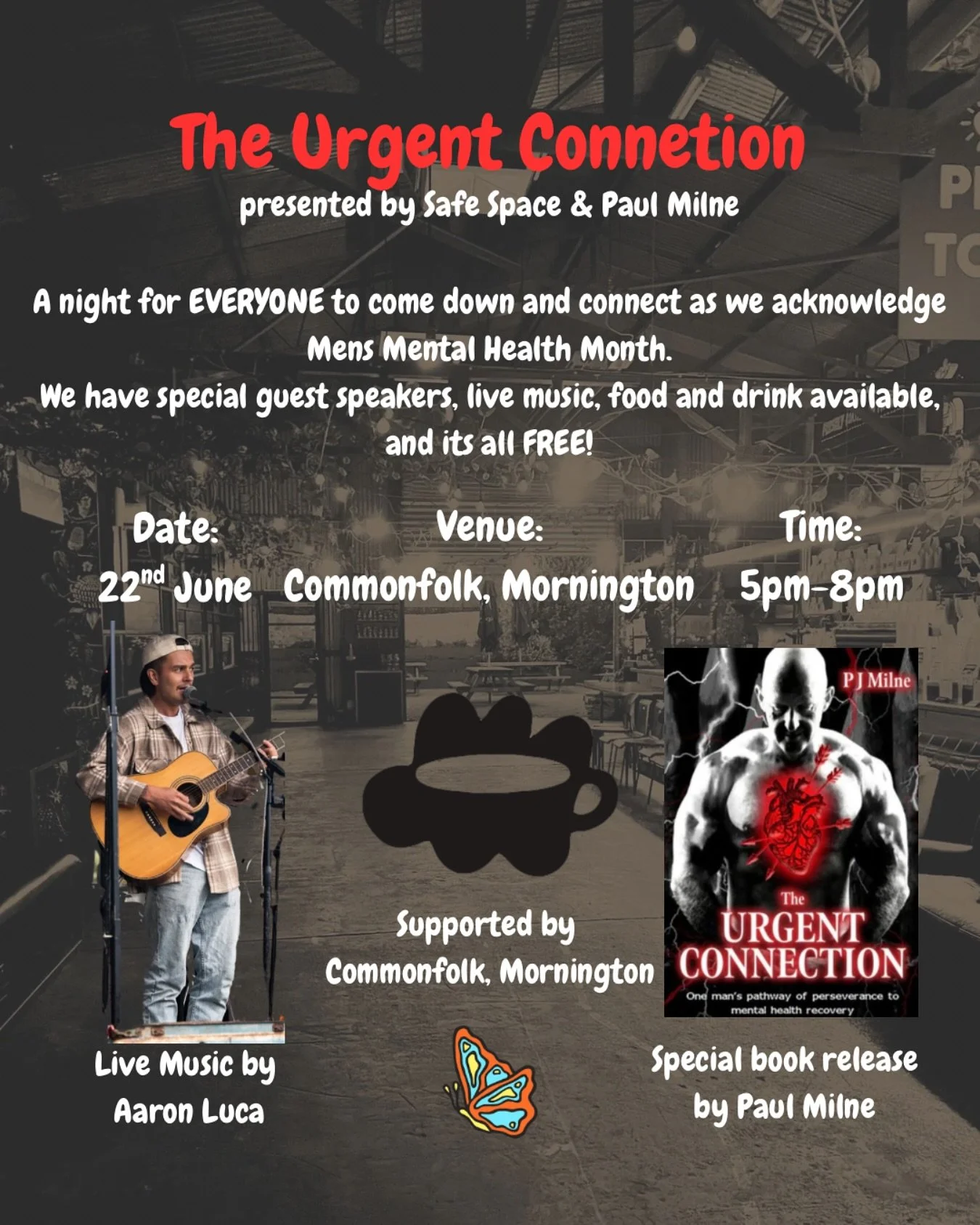 TICKETS IN BIO
The Urgent Connection is a free community event hosted by Safe Space and Paul Milne at Commonfolk in Mornington. It recognises Men&rsquo;s Mental Health Month and invites everyone to come together for a night of connection. There will 