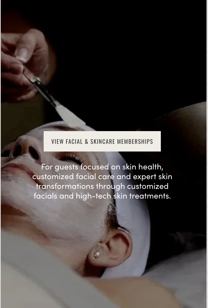 Facial &amp; Skincare Memberships