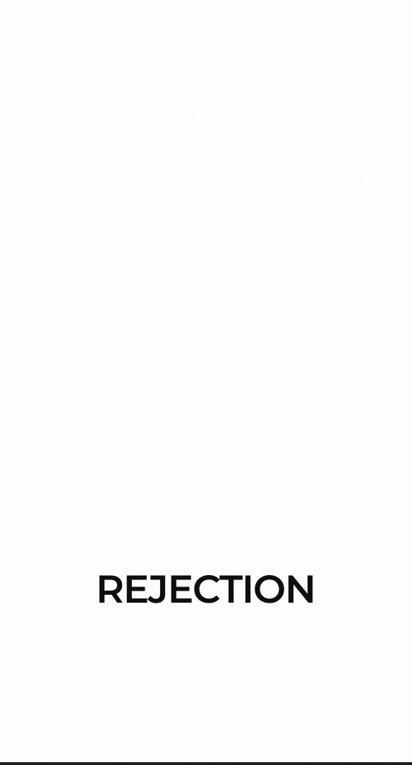 Rejection