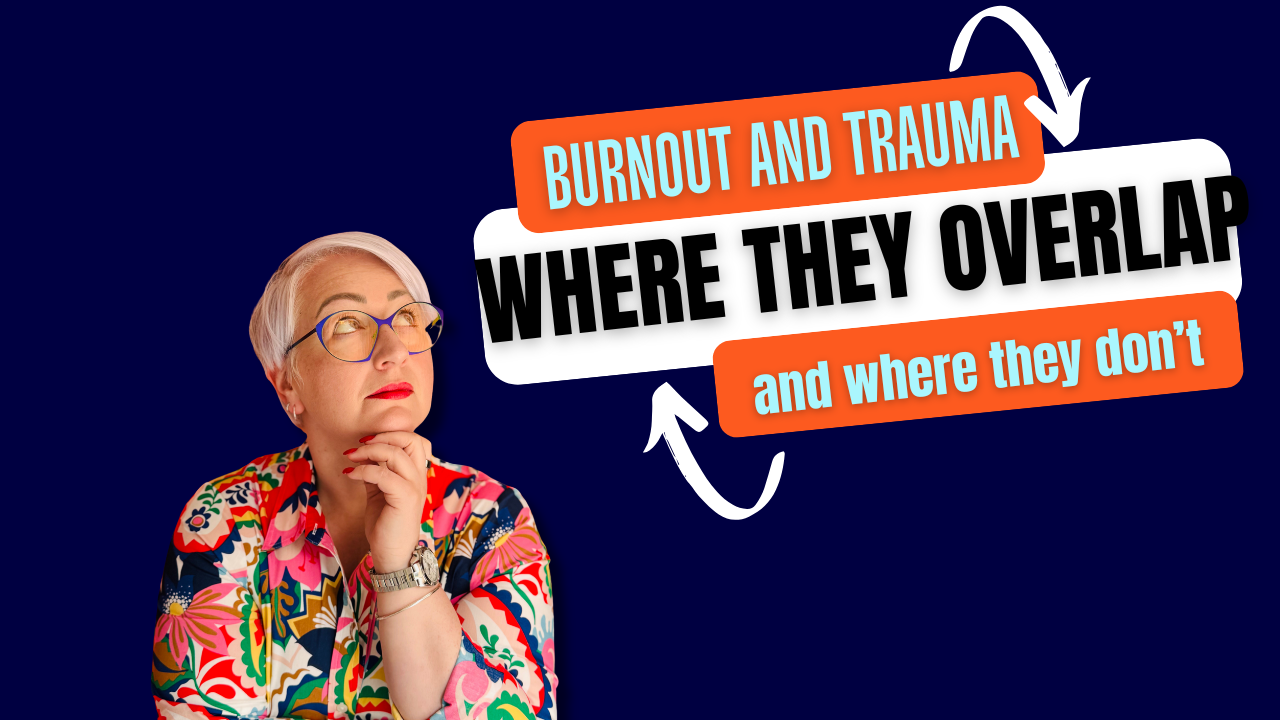 Burnout and Trauma: Where They Overlap (And Where They Don’t)