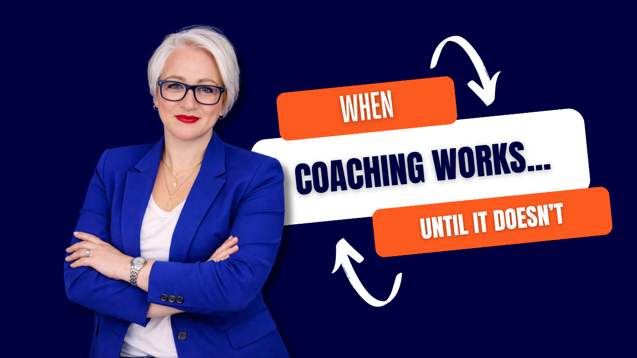 When Coaching Works… Until It Doesn’t