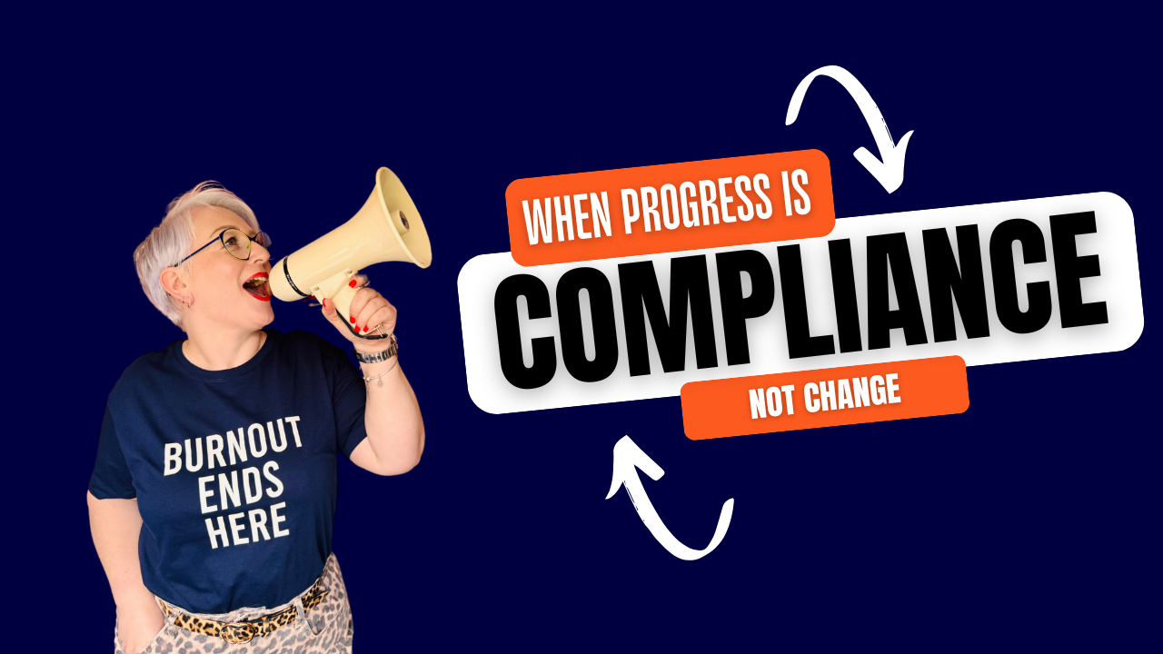 When Progress Is Compliance, Not Change.