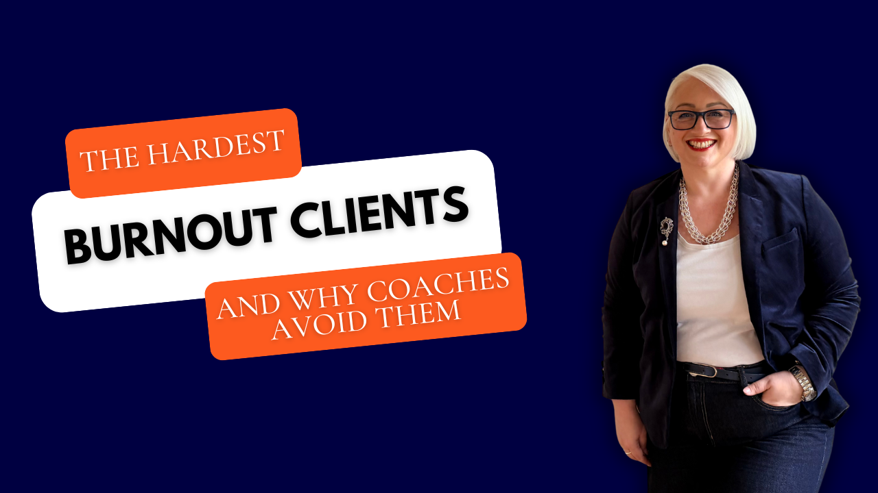 The Hardest Burnout Clients and Why Coaches Avoid Them