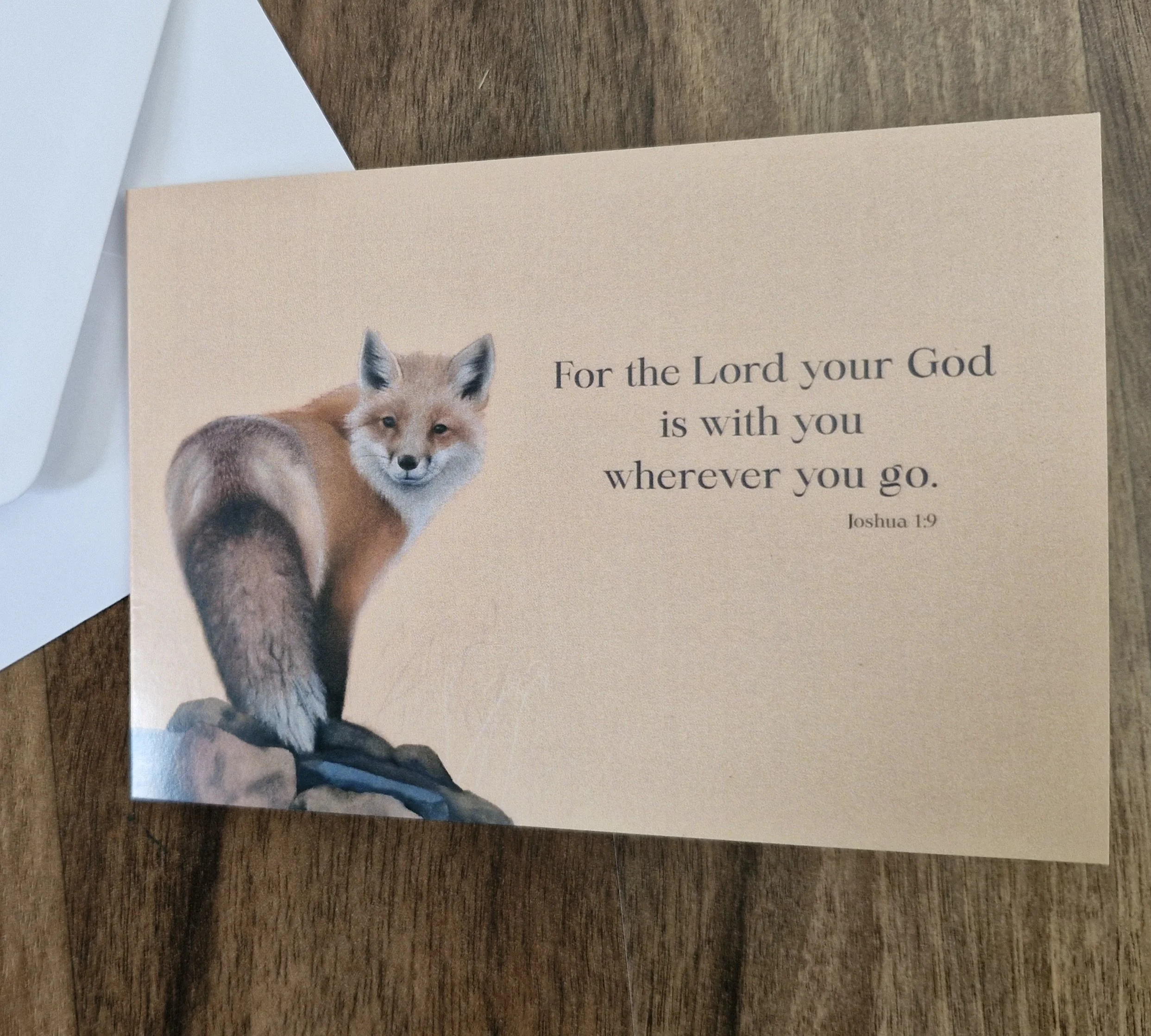 Joshua 1:9 For the Lord your God is with you wherever you go fox greetings card