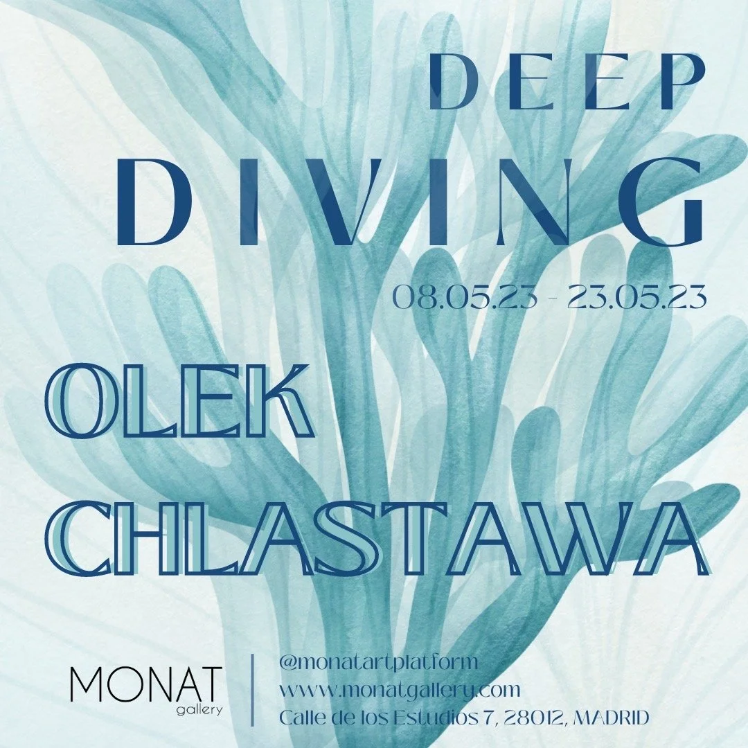Event poster for an art exhibition titled 'Deep Diving' at Monat Gallery, featuring artists Olek and Chlastawa, from May 8 to May 23, 2023, in Madrid, Spain.