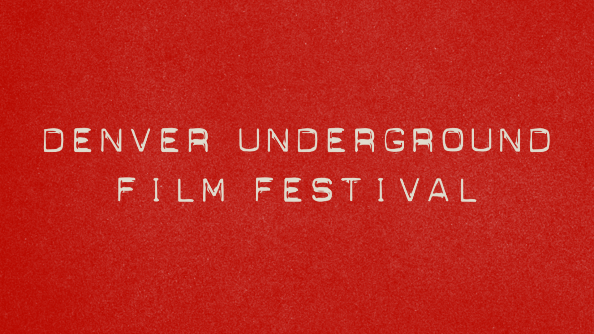 Denver Underground Film Festival