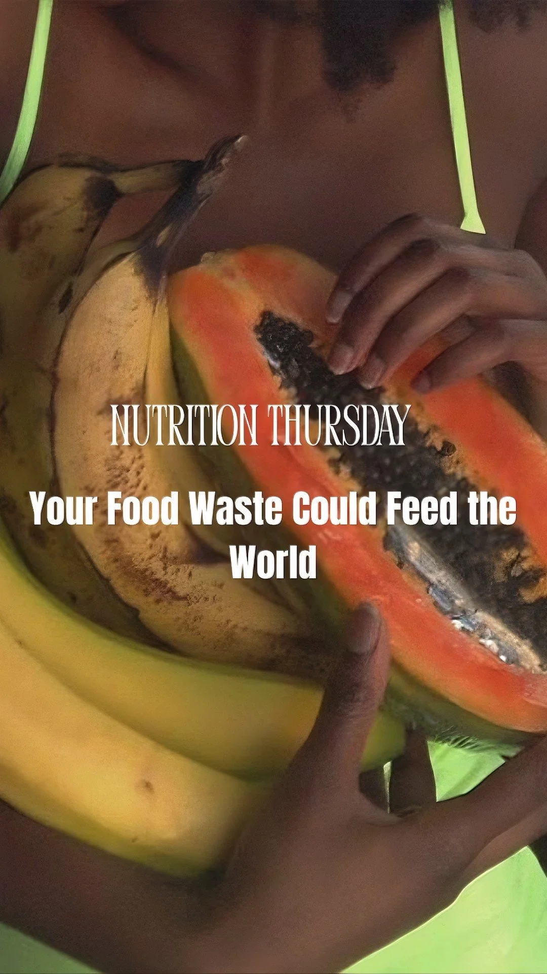 Your Food Waste Could Feed the World