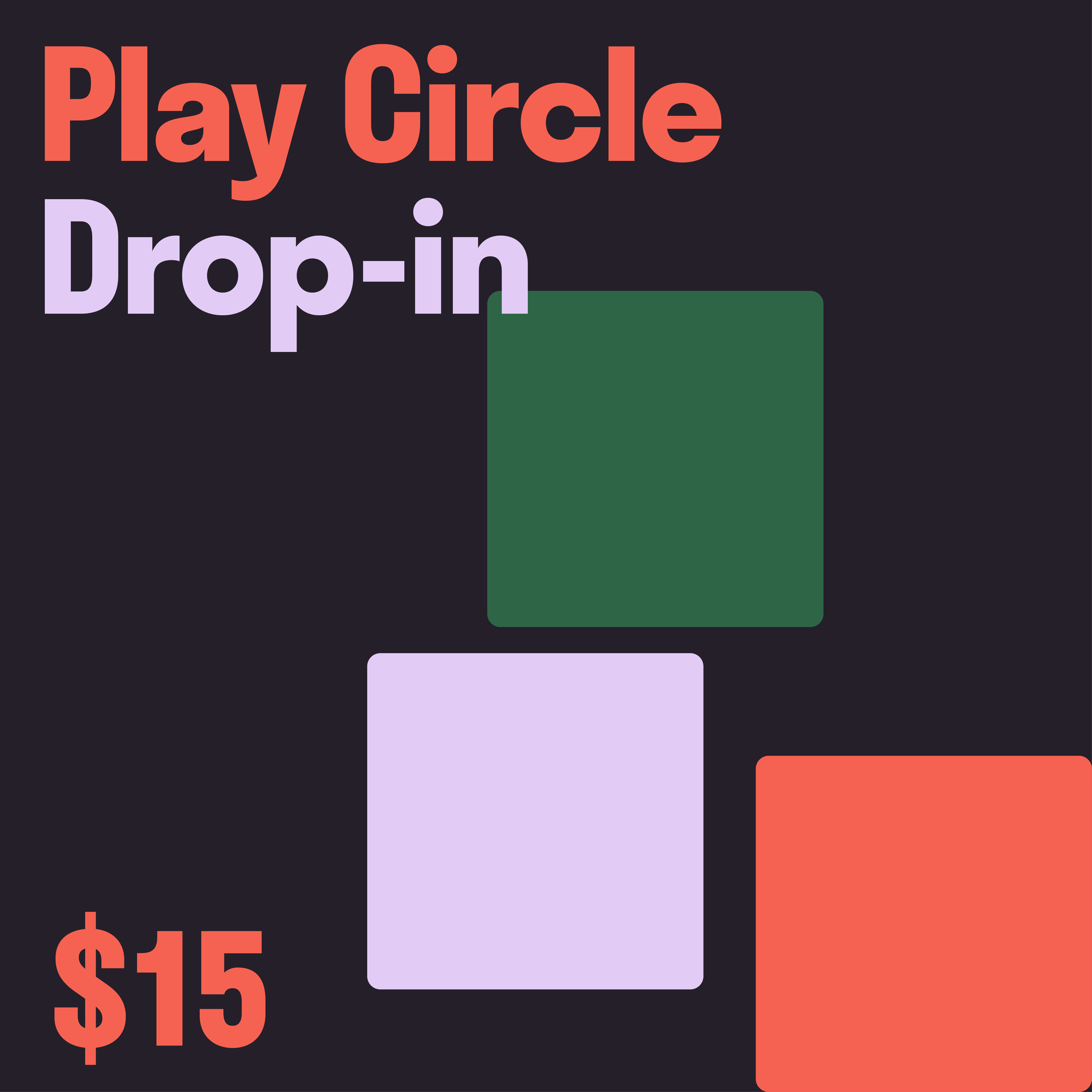 Play Circle Drop-in
