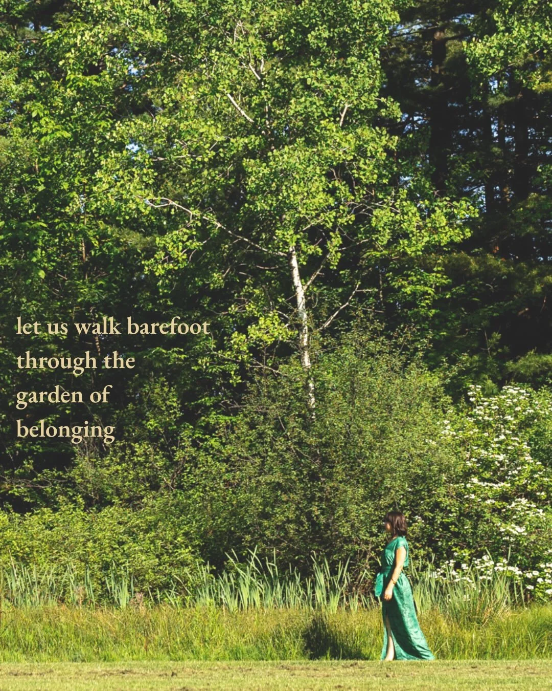 Let us walk barefoot through the garden of belonging 
🤎🌳🌞
