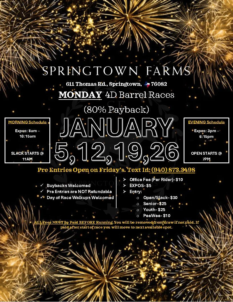 January 2026 | MONDAY  4D Barrel Races!