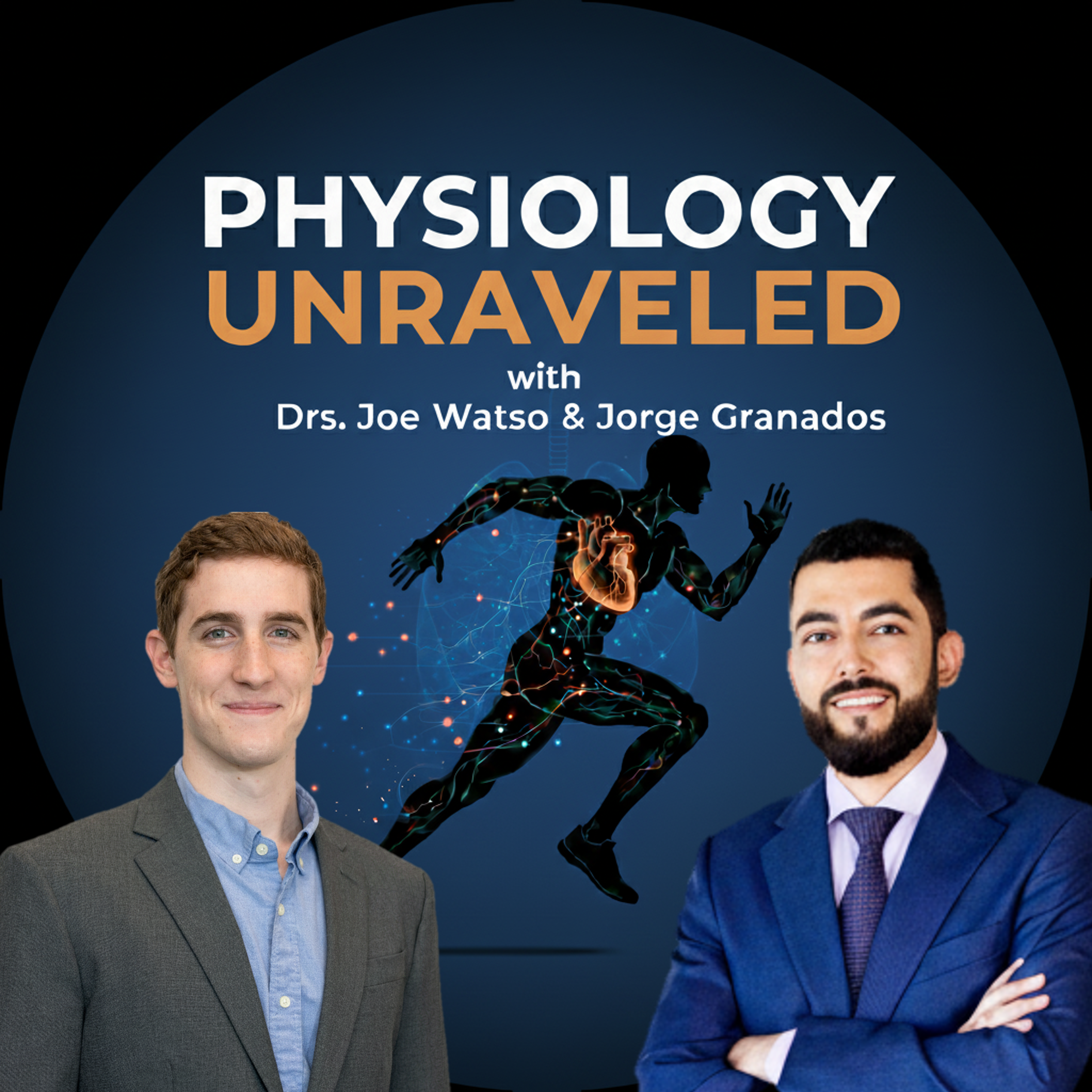 physiology unraveled podcast