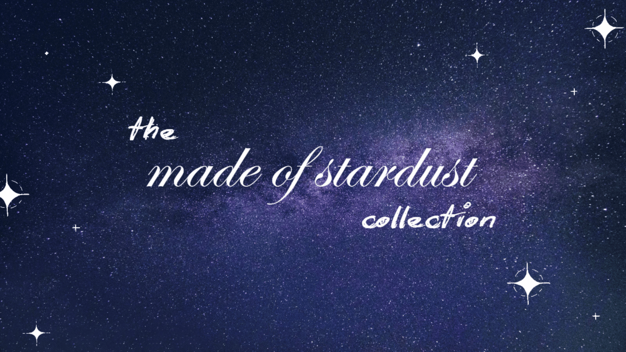 Made of Stardust