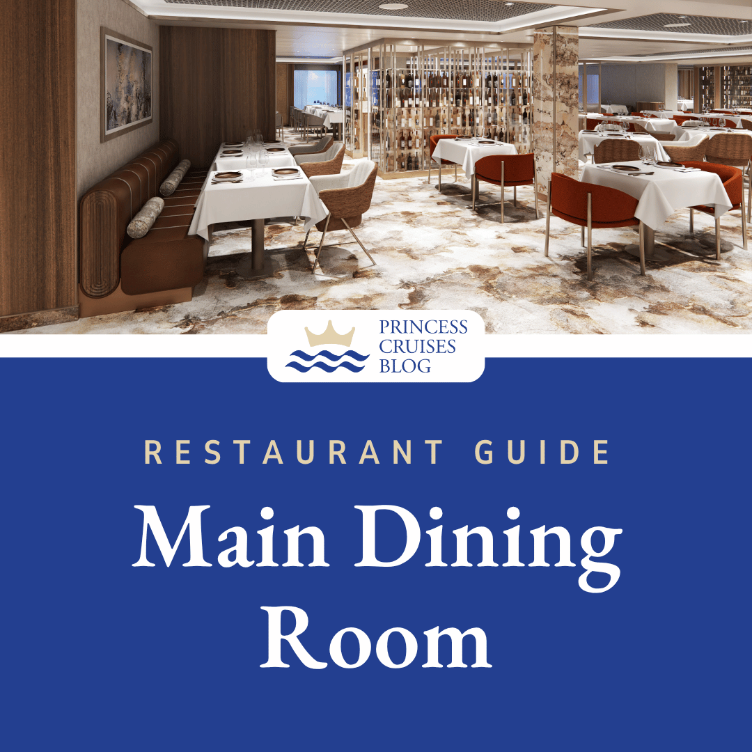 Princess Cruises 2026 Main Dining Room PDF Menus and Dining Info -  Breakfast, Lunch, & Dinner Menus  Princess Cruises Blog