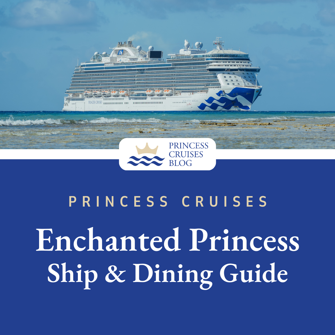 Enchanted Princess Complete Restaurant Guide &amp; PDF Menus